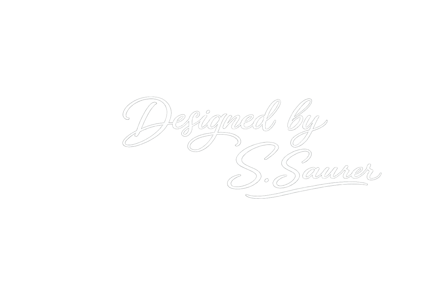 Designed by S. Sauer